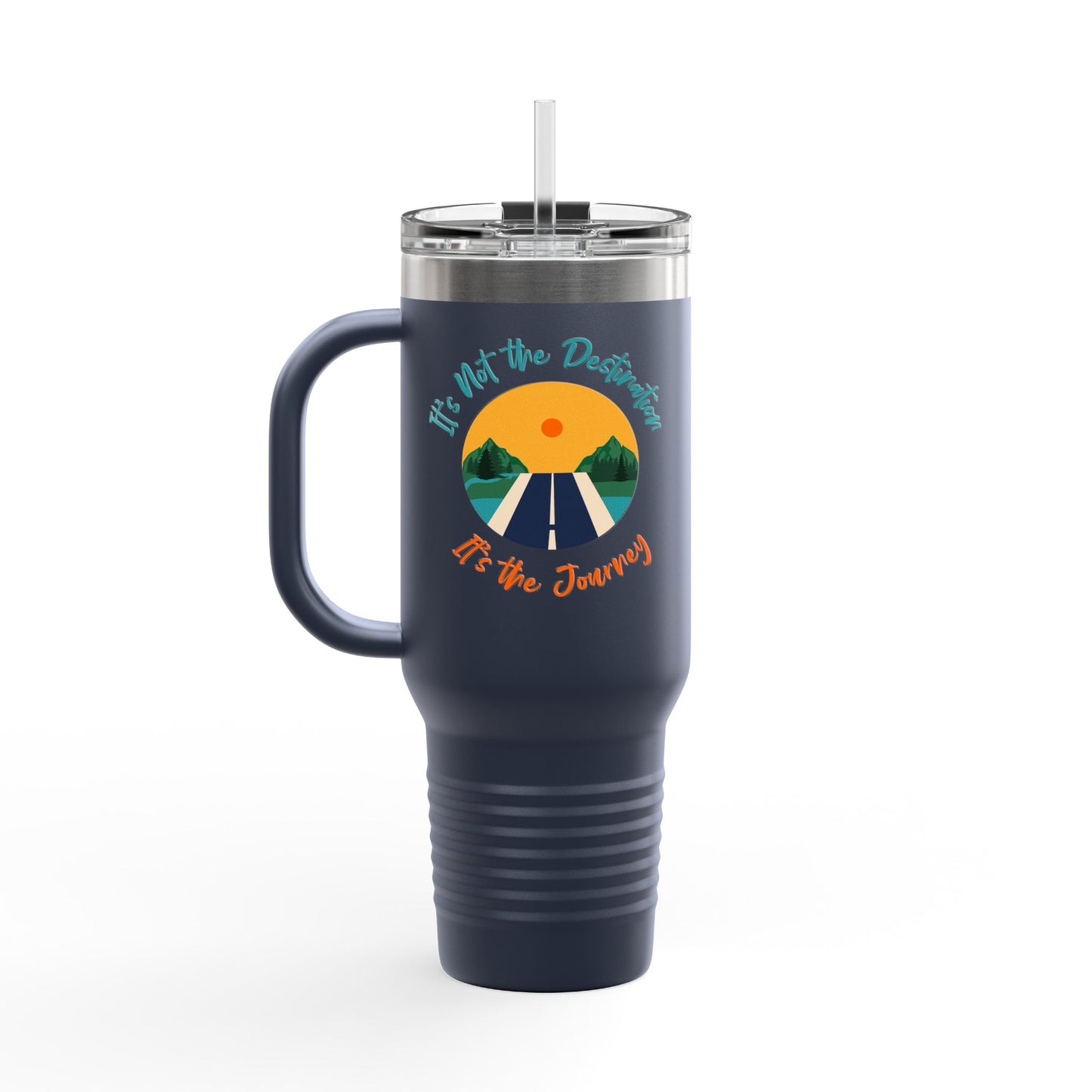 It's Not The Destination, Its The Jounery Cup