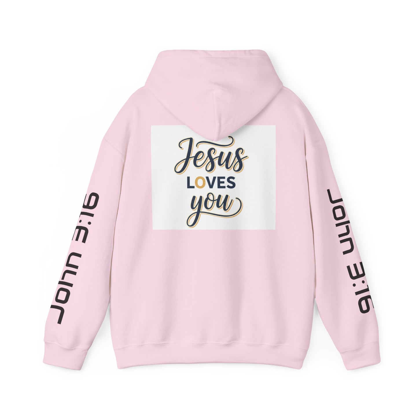 Jesus Loves You Hoodie — John 3:16