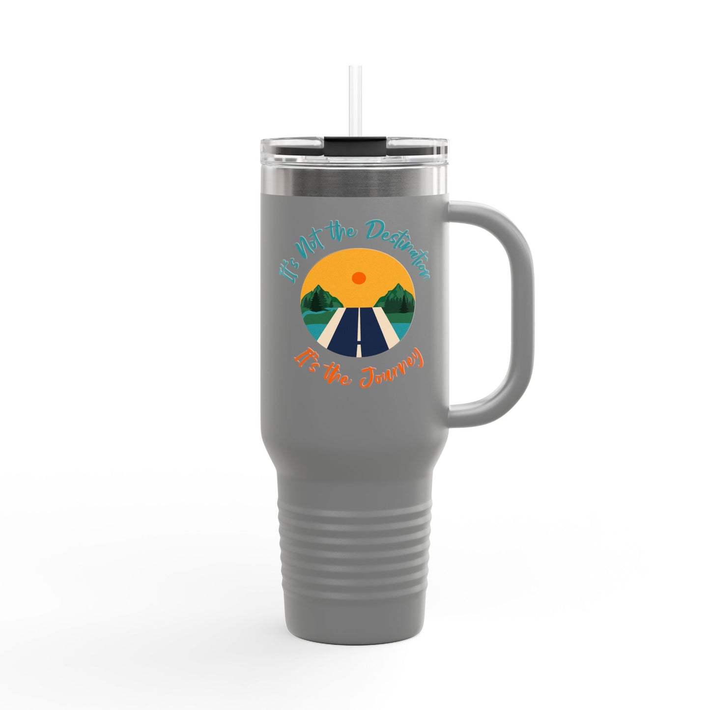 It's Not The Destination, Its The Jounery Cup