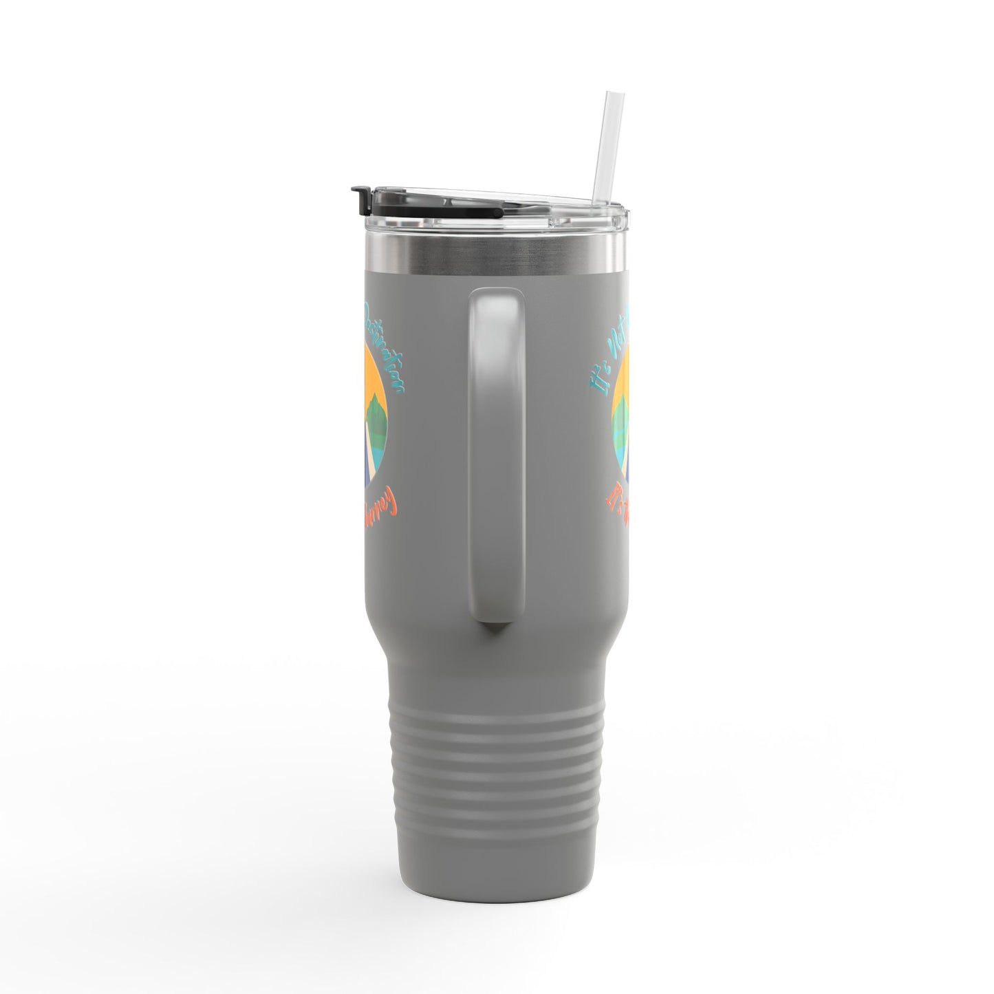 It's Not The Destination, Its The Jounery Cup
