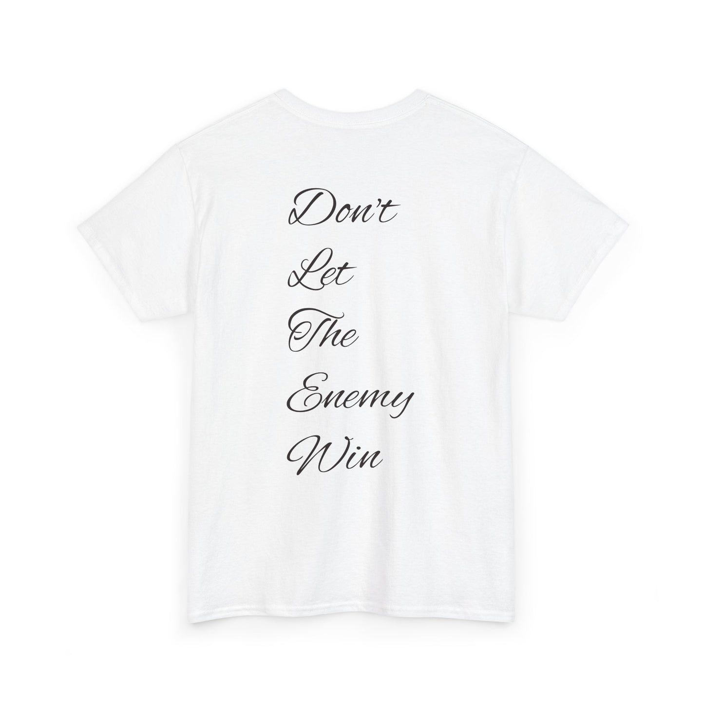 Fuck The Enemy T-shirt