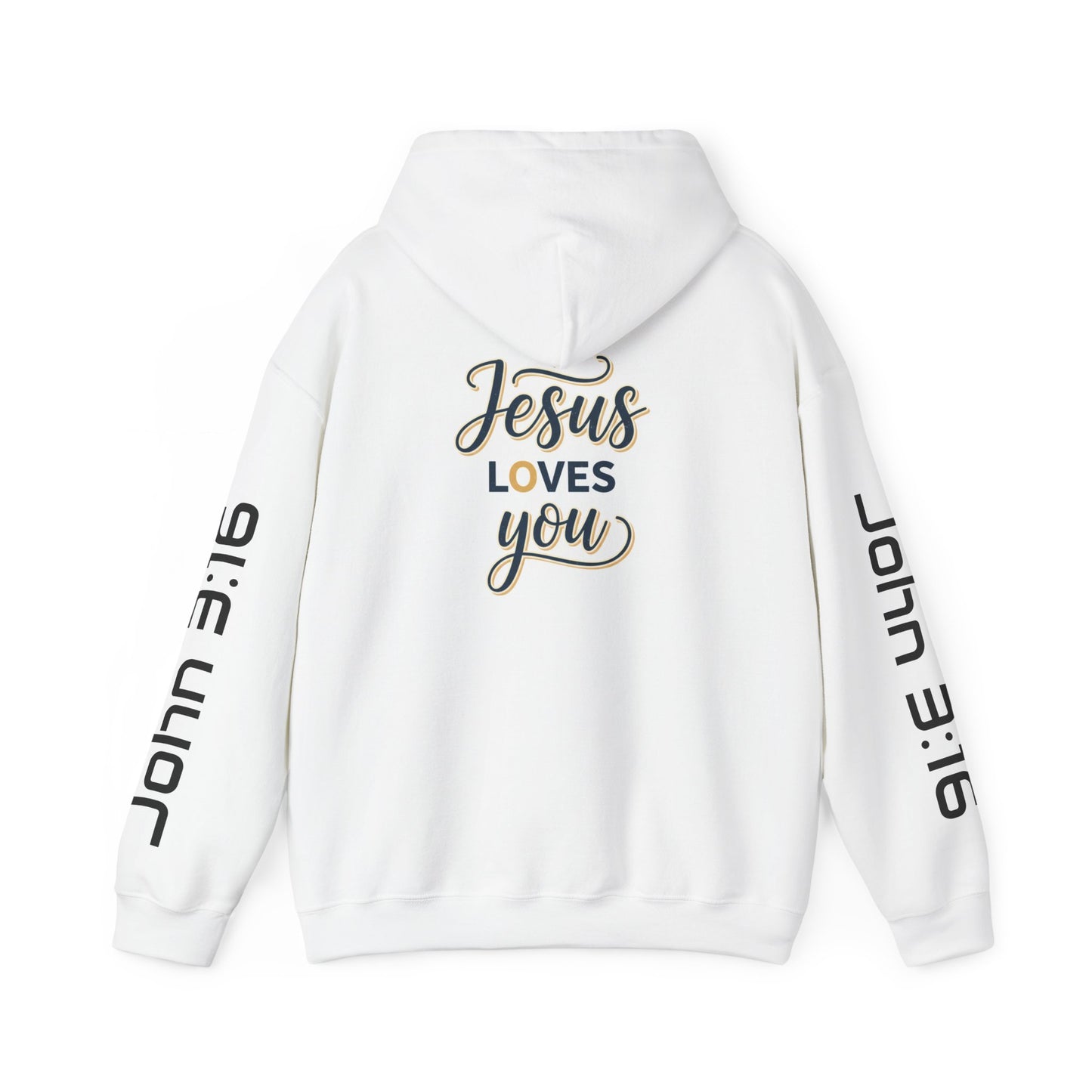 Jesus Loves You Hoodie — John 3:16