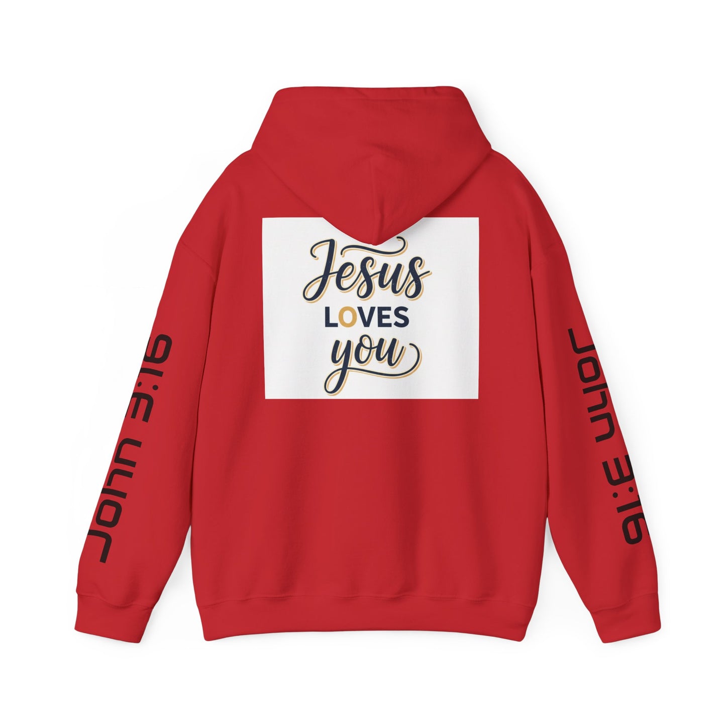 Jesus Loves You Hoodie — John 3:16