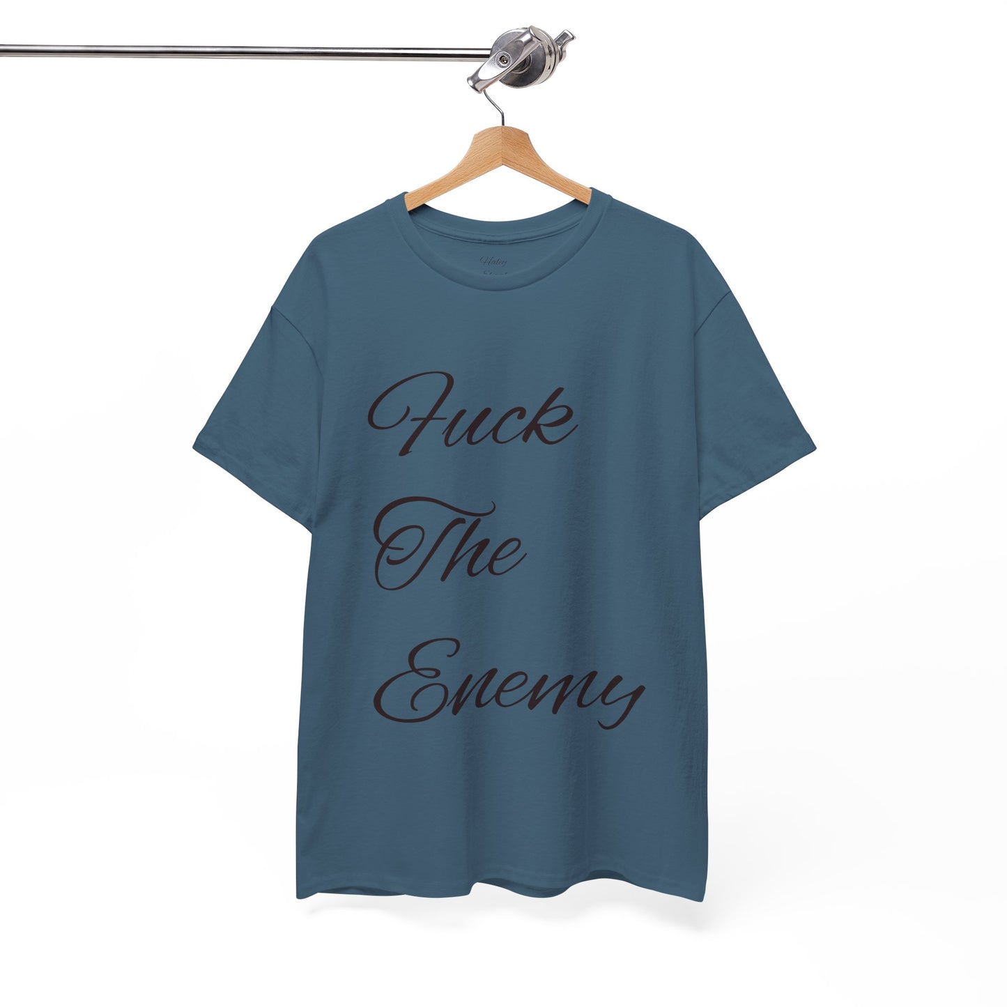 Fuck The Enemy T-shirt