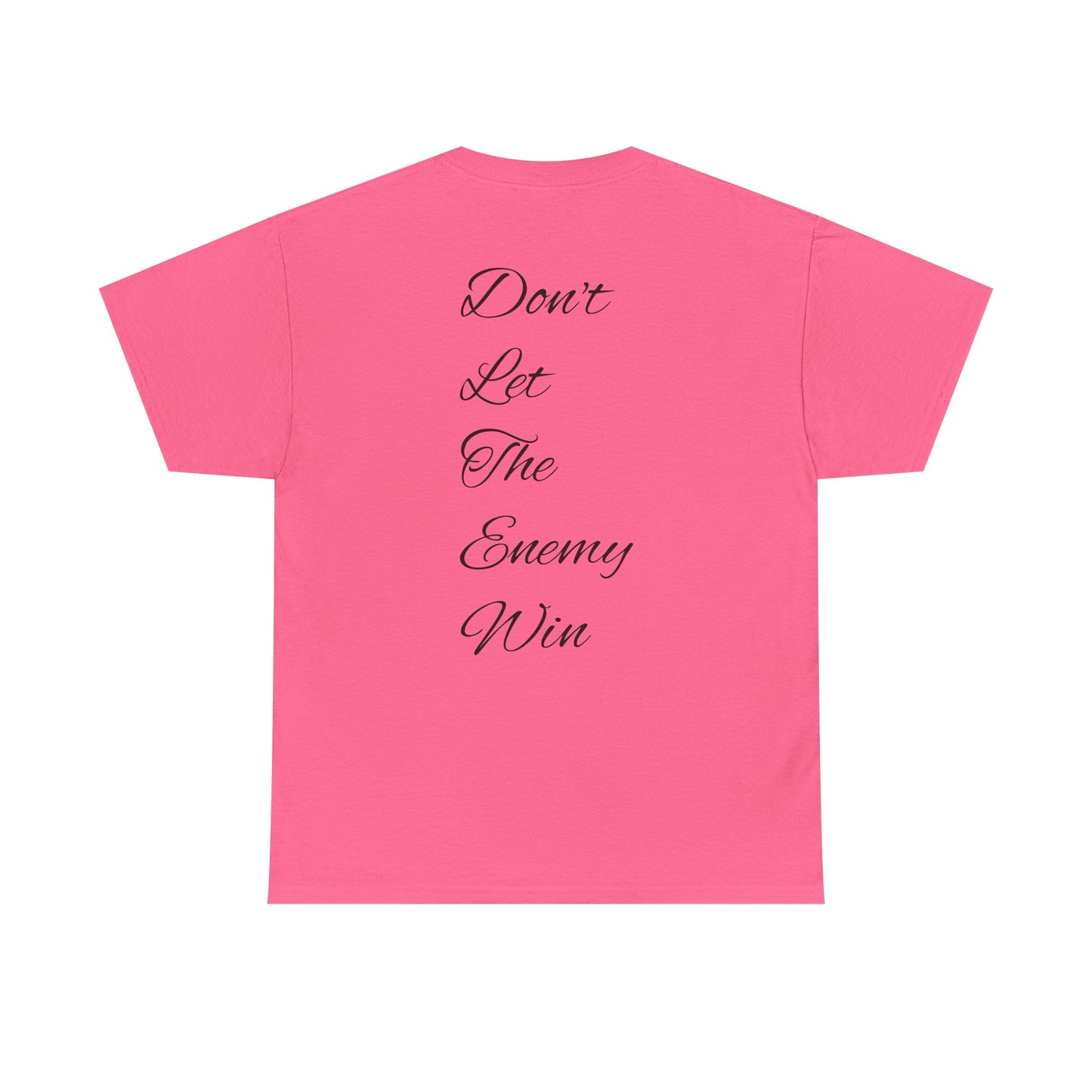 Fuck The Enemy T-shirt