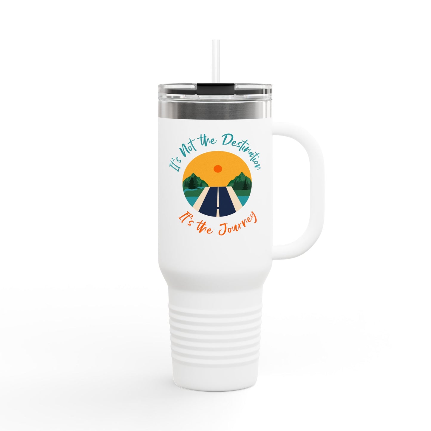 It's Not The Destination, Its The Jounery Cup