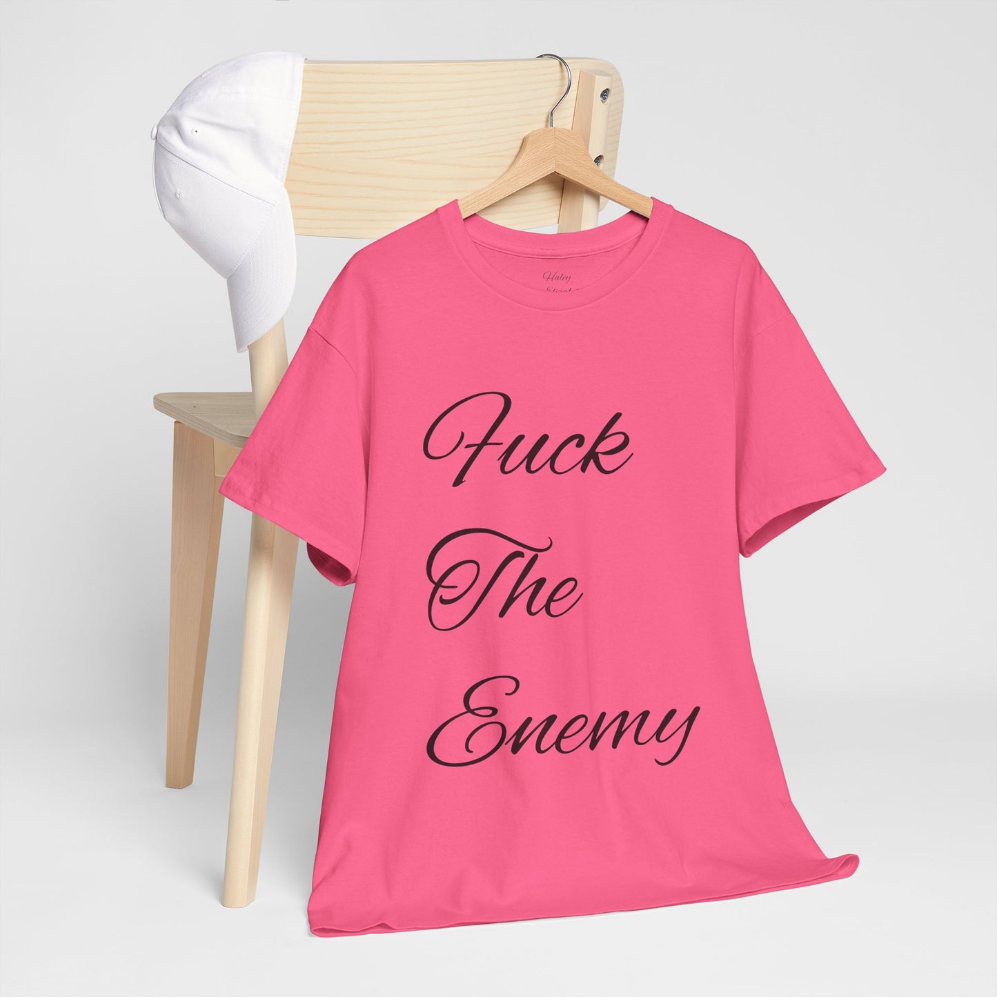 Fuck The Enemy T-shirt