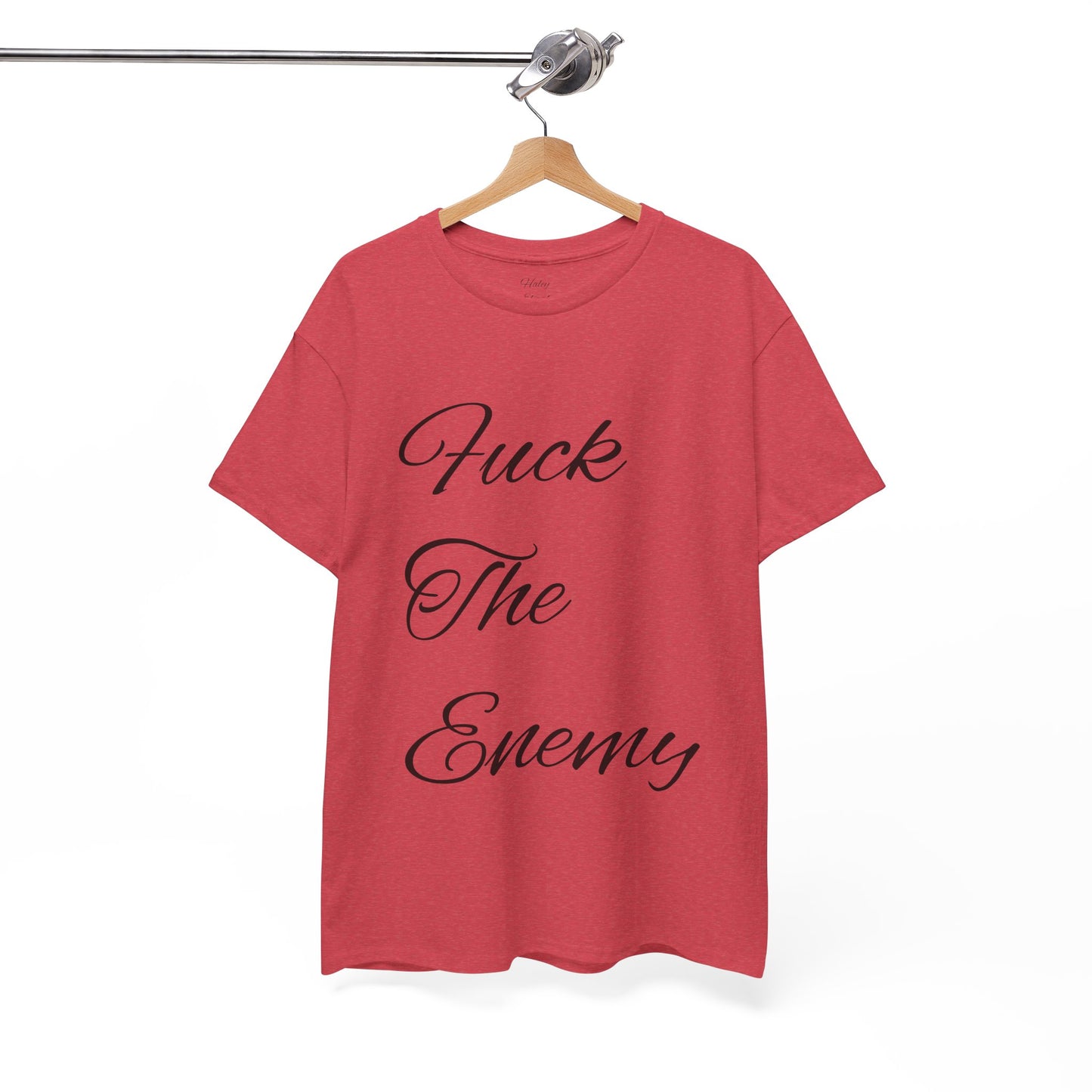 Fuck The Enemy T-shirt