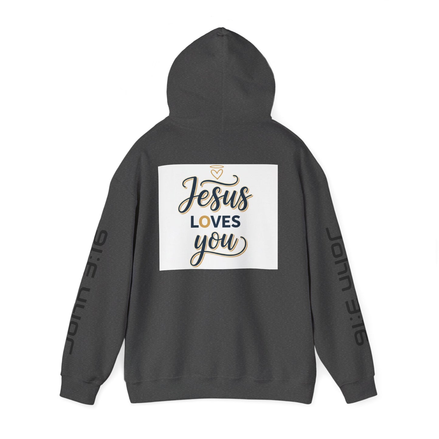 Jesus Loves You Hoodie — John 3:16