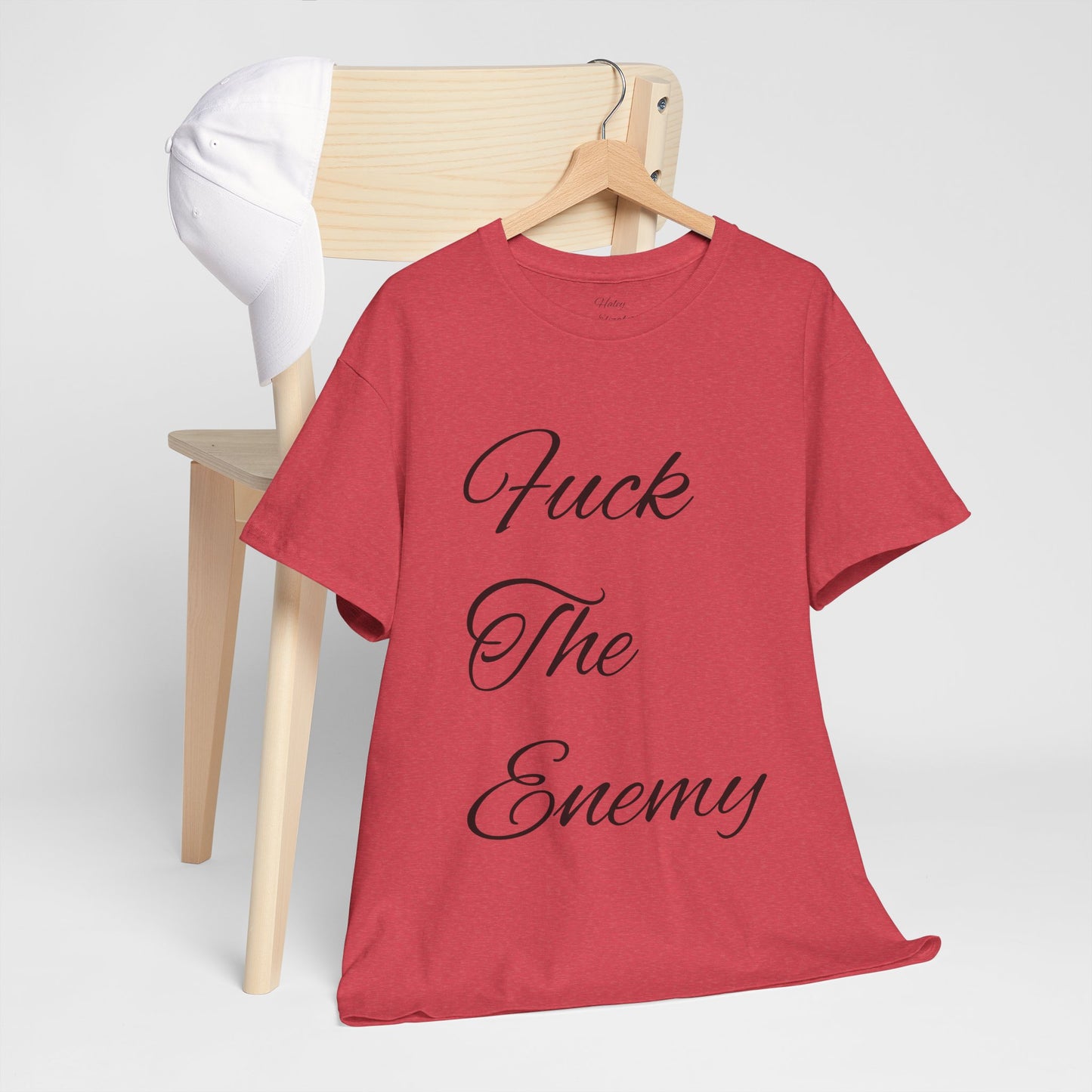 Fuck The Enemy T-shirt
