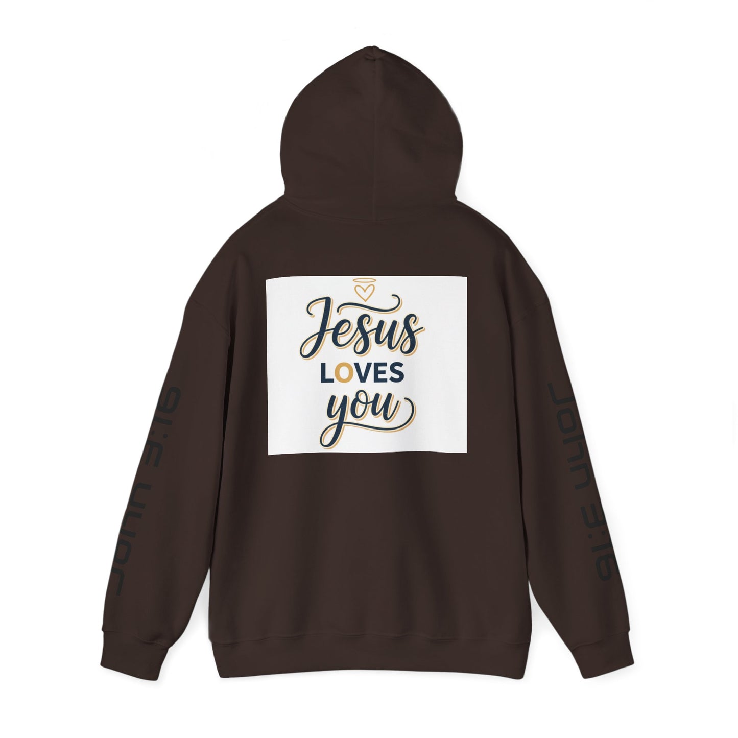 Jesus Loves You Hoodie — John 3:16