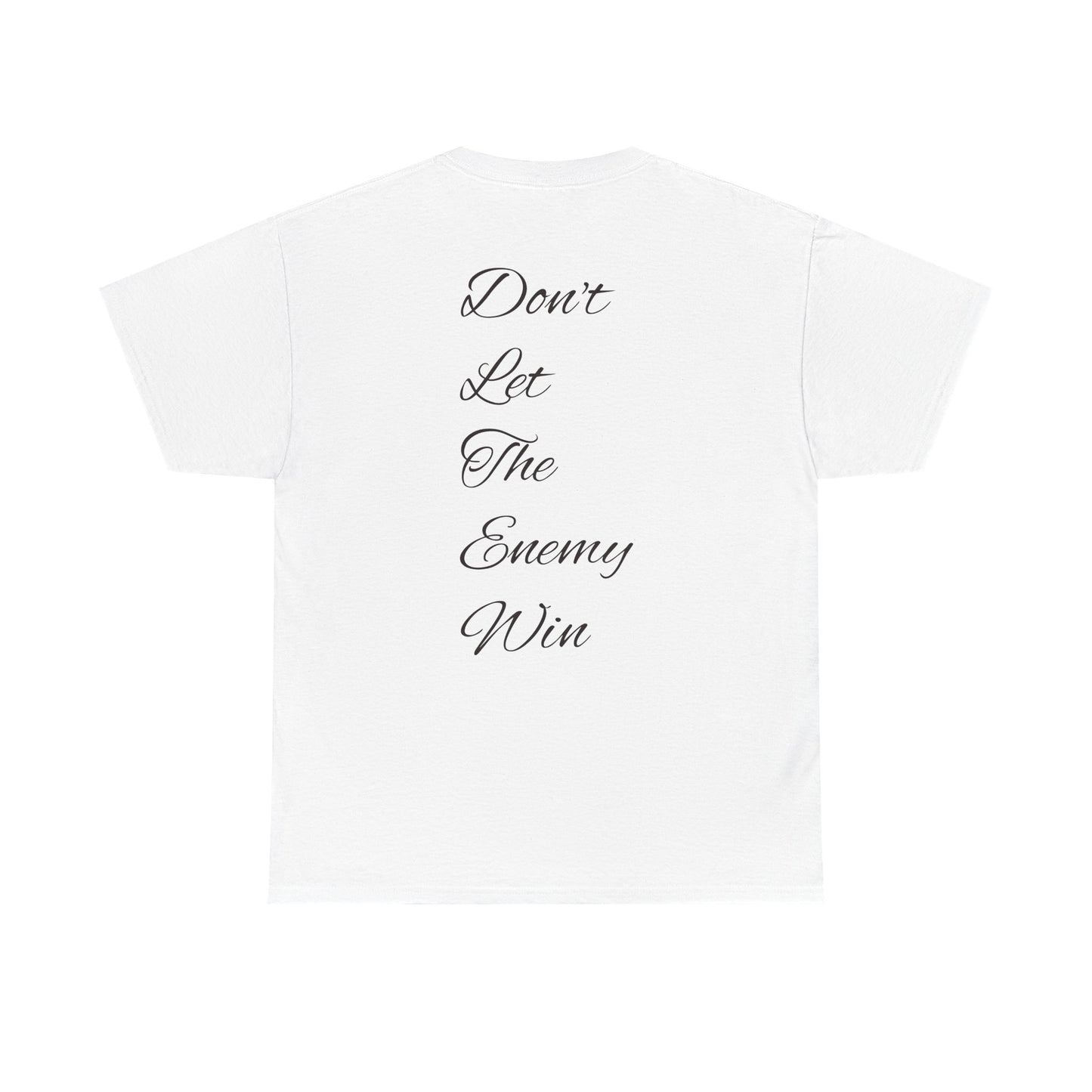 Fuck The Enemy T-shirt