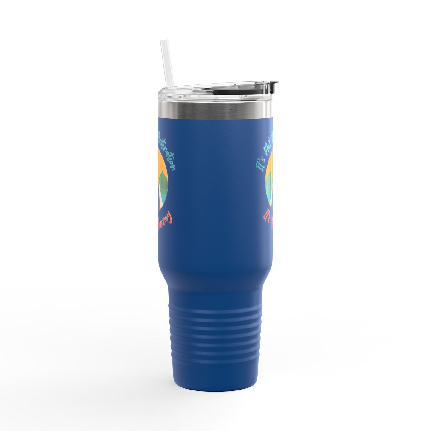 It's Not The Destination, Its The Jounery Cup