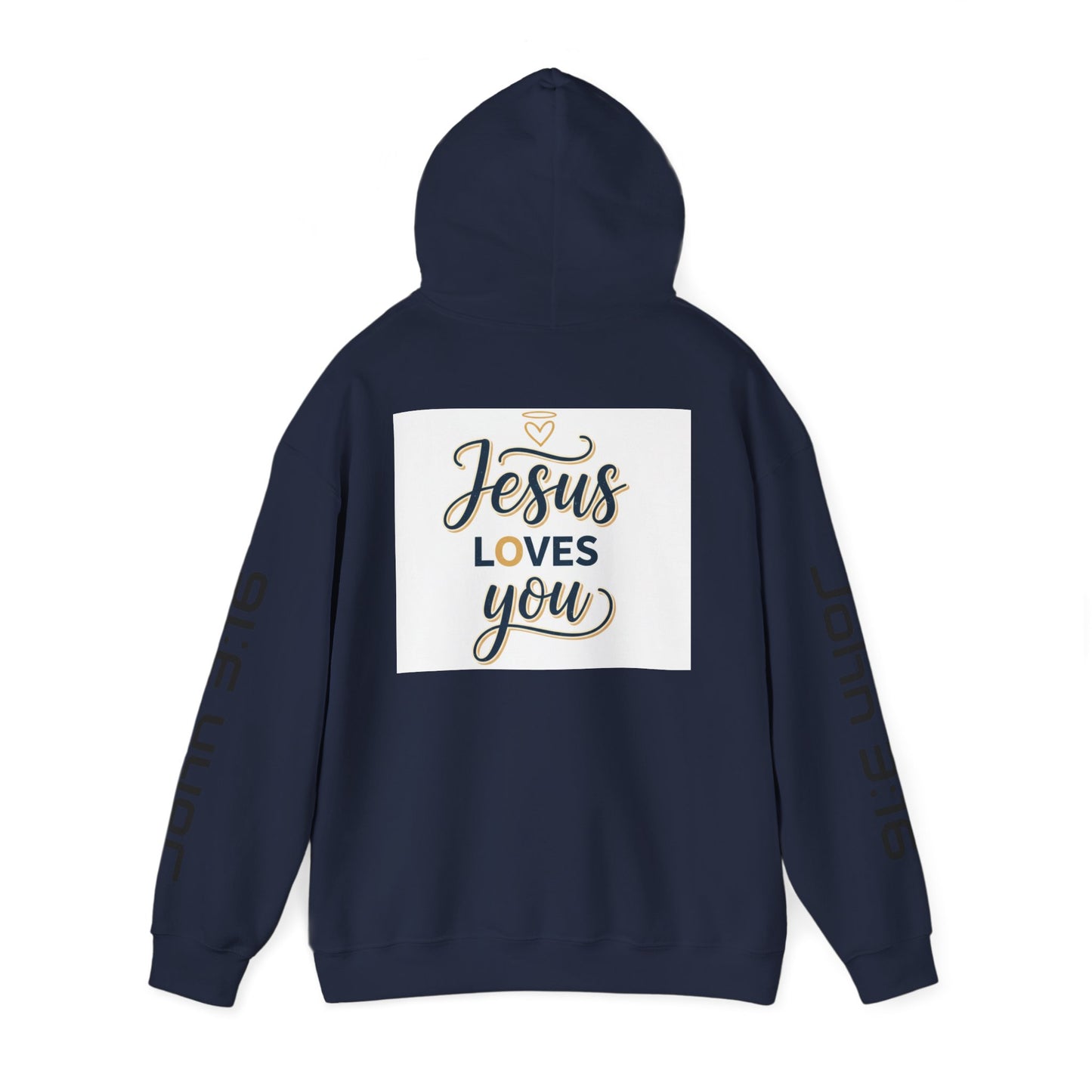 Jesus Loves You Hoodie — John 3:16