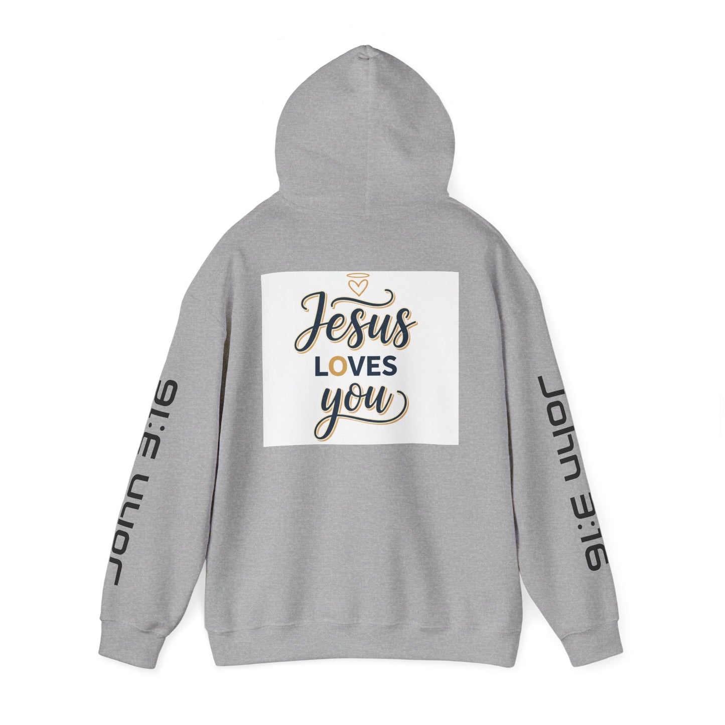 Jesus Loves You Hoodie — John 3:16