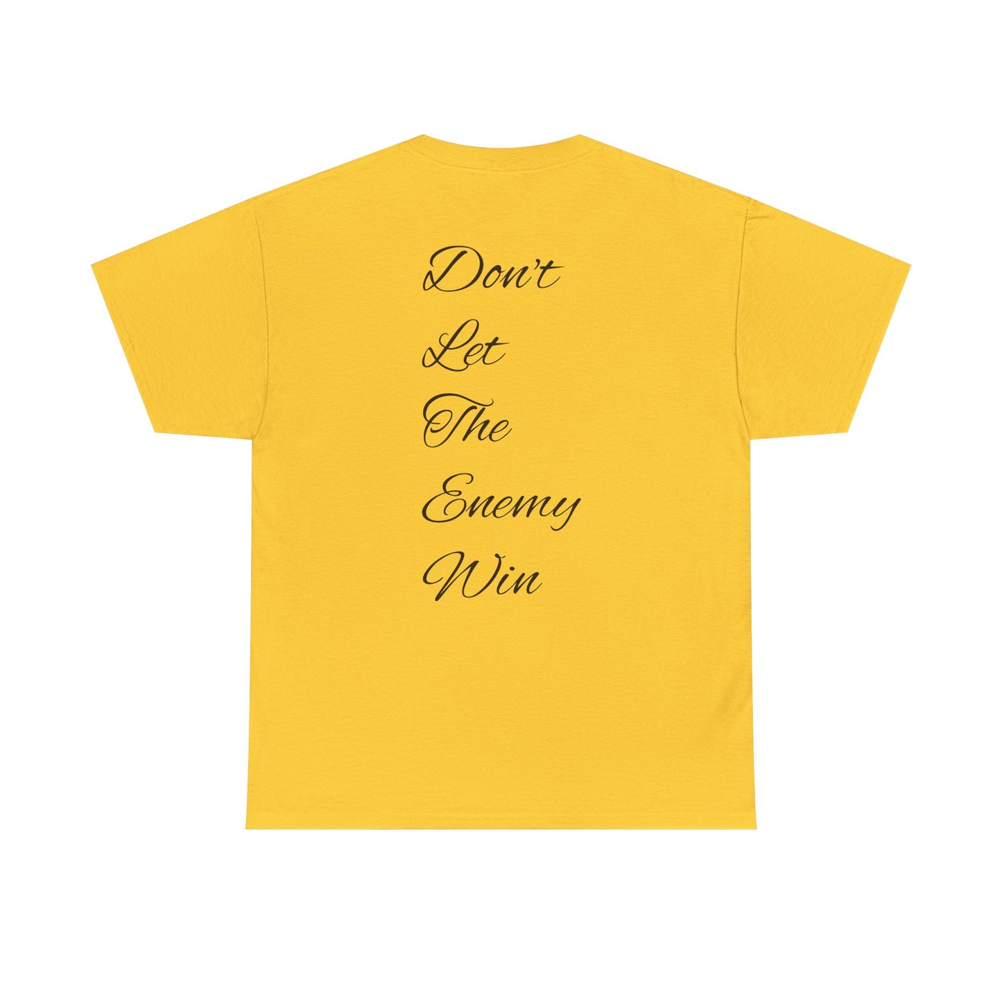 Fuck The Enemy T-shirt