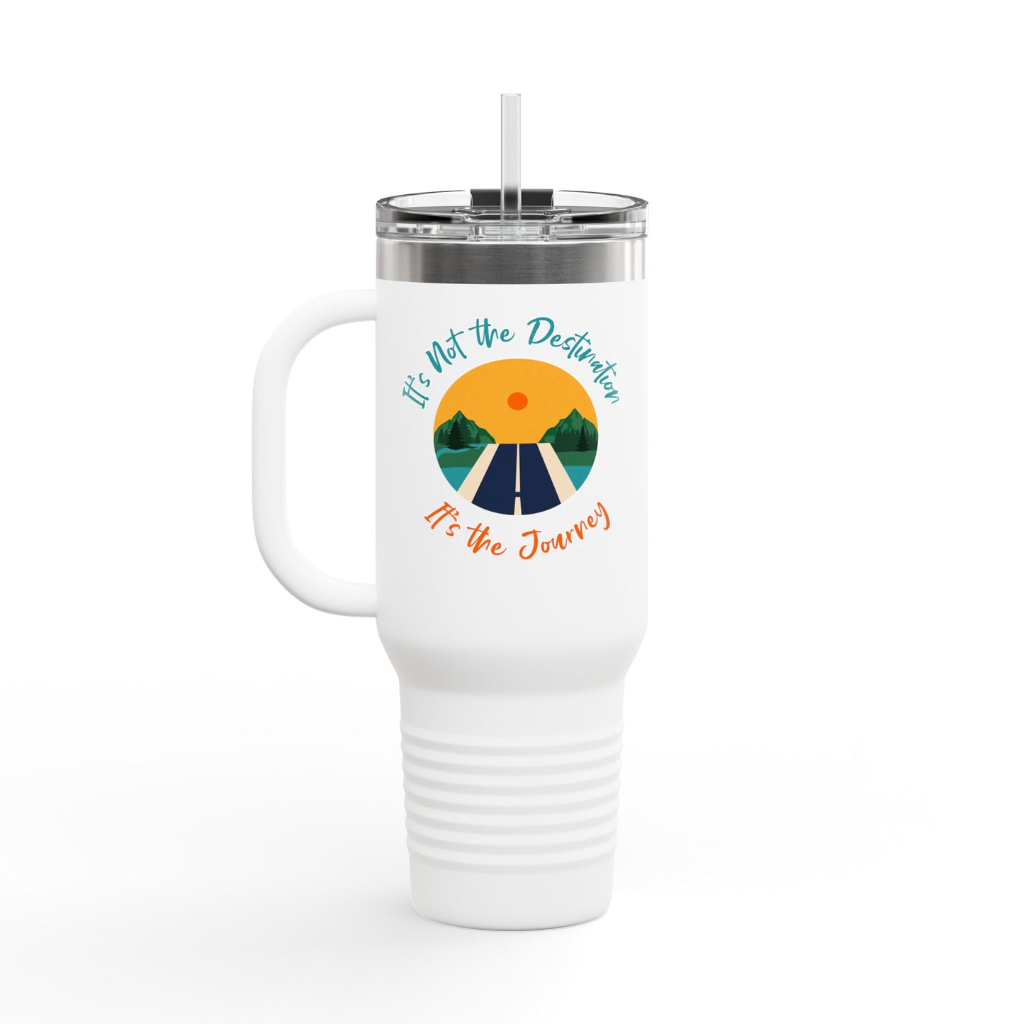 It's Not The Destination, Its The Jounery Cup