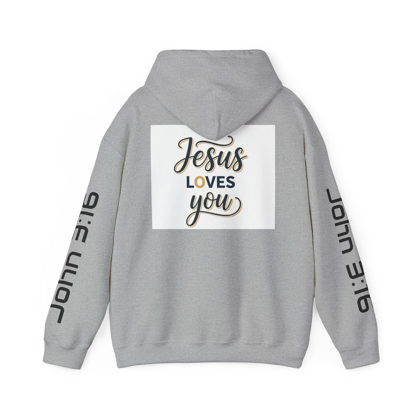 Jesus Loves You Hoodie — John 3:16