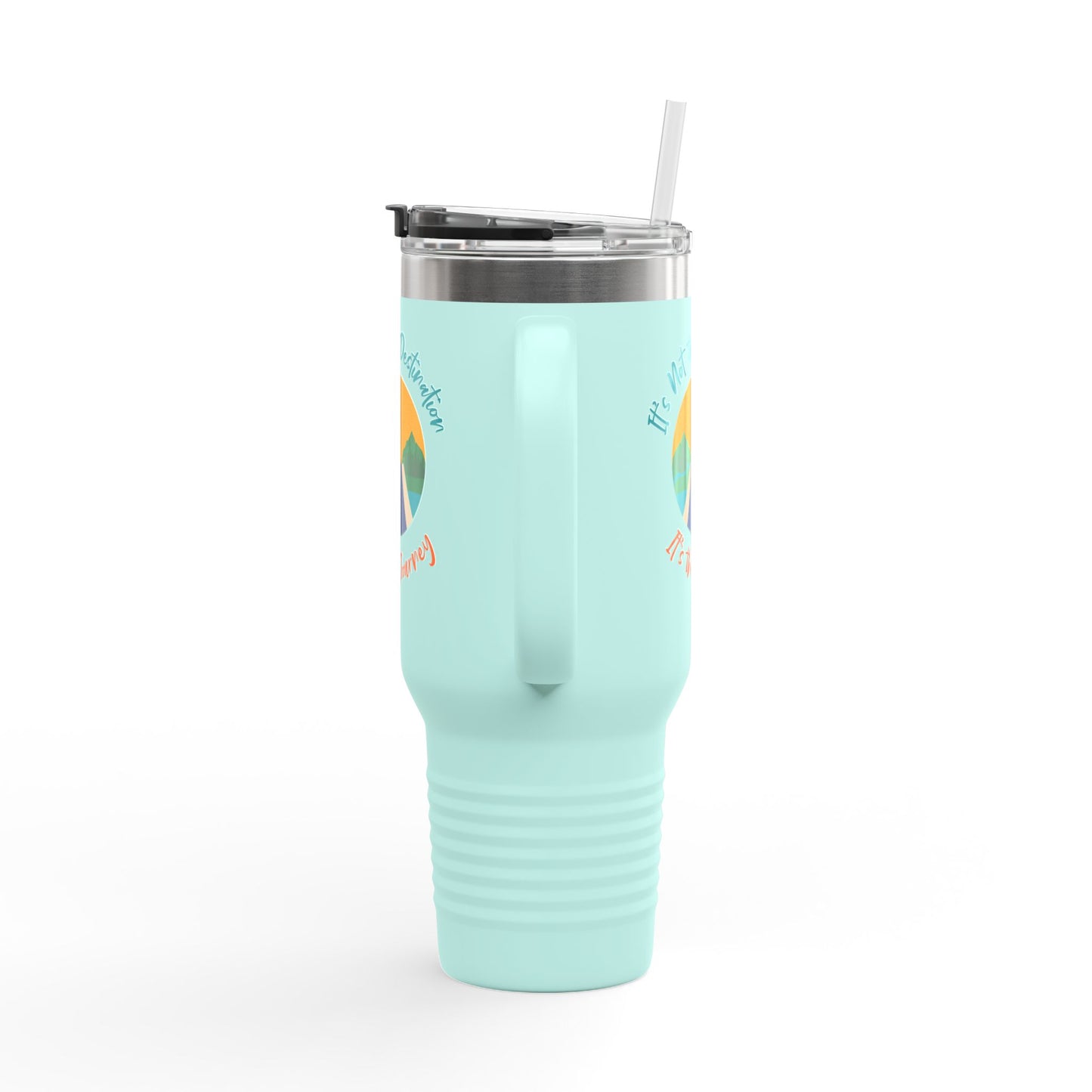 It's Not The Destination, Its The Jounery Cup