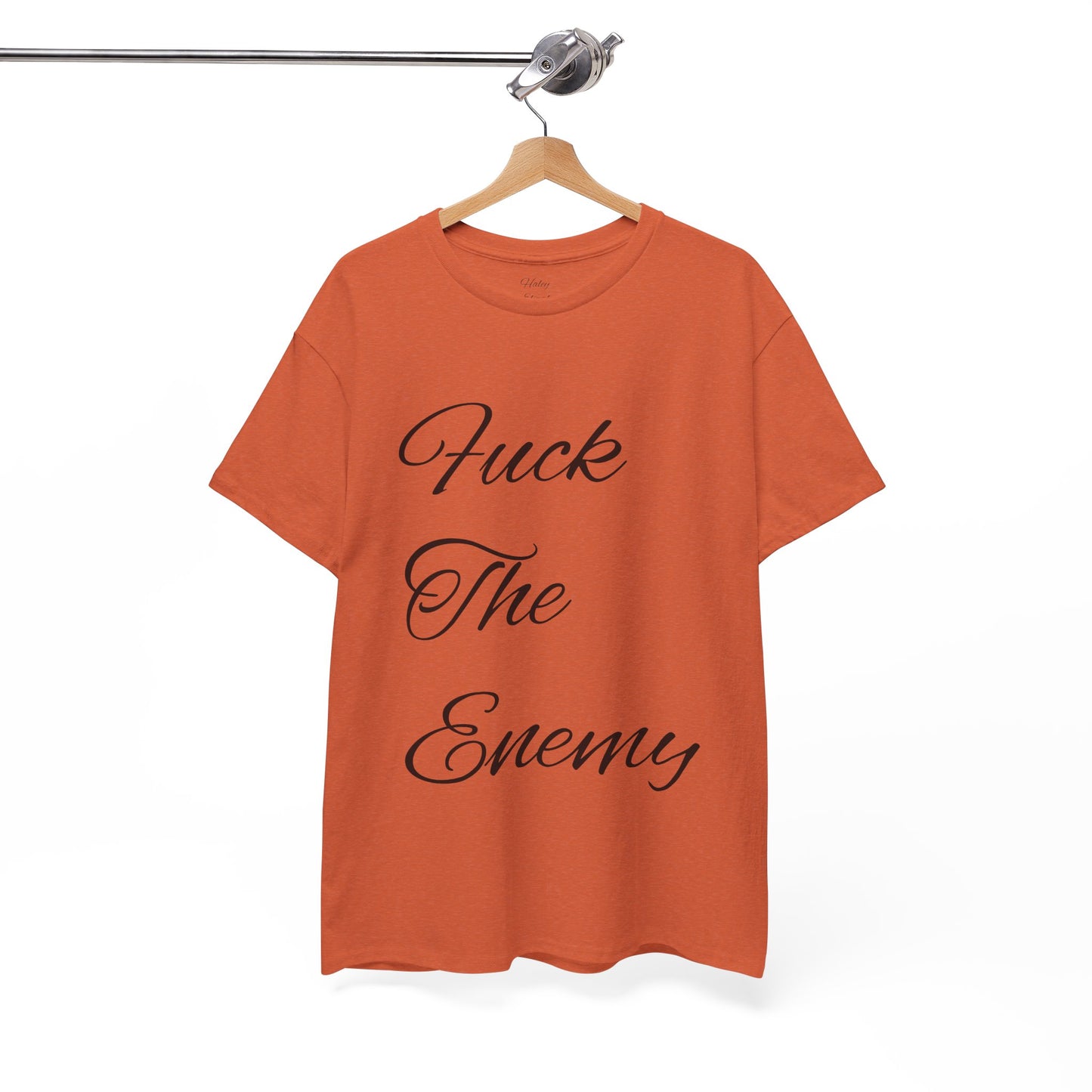 Fuck The Enemy T-shirt