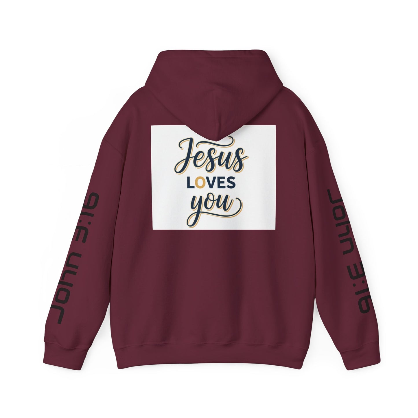 Jesus Loves You Hoodie — John 3:16