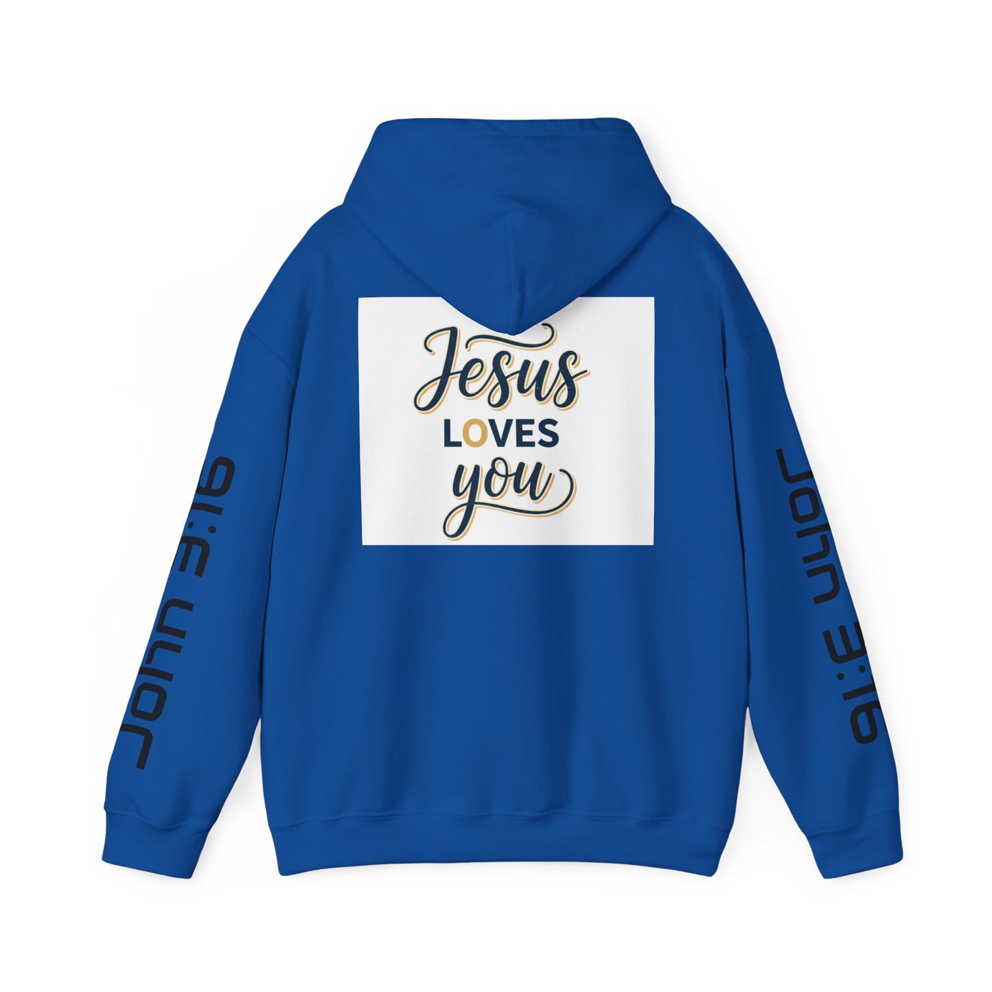 Jesus Loves You Hoodie — John 3:16