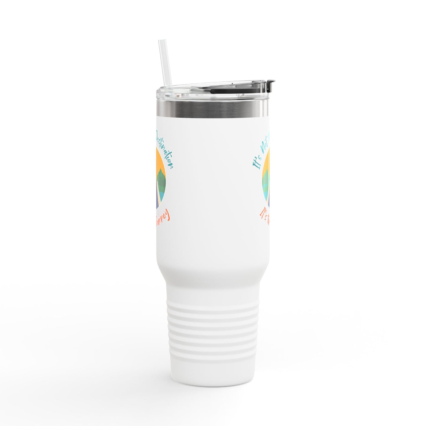 It's Not The Destination, Its The Jounery Cup