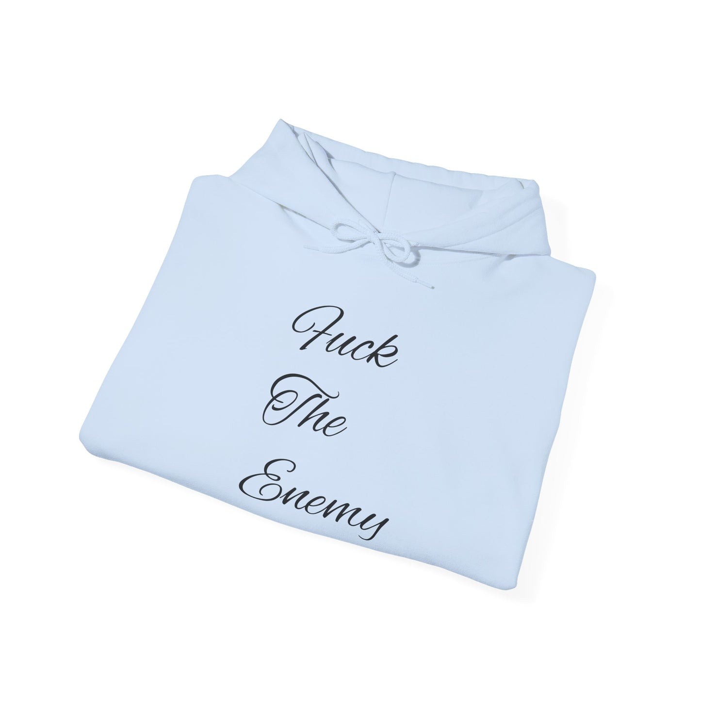 Fuck The Enemy Hoodie