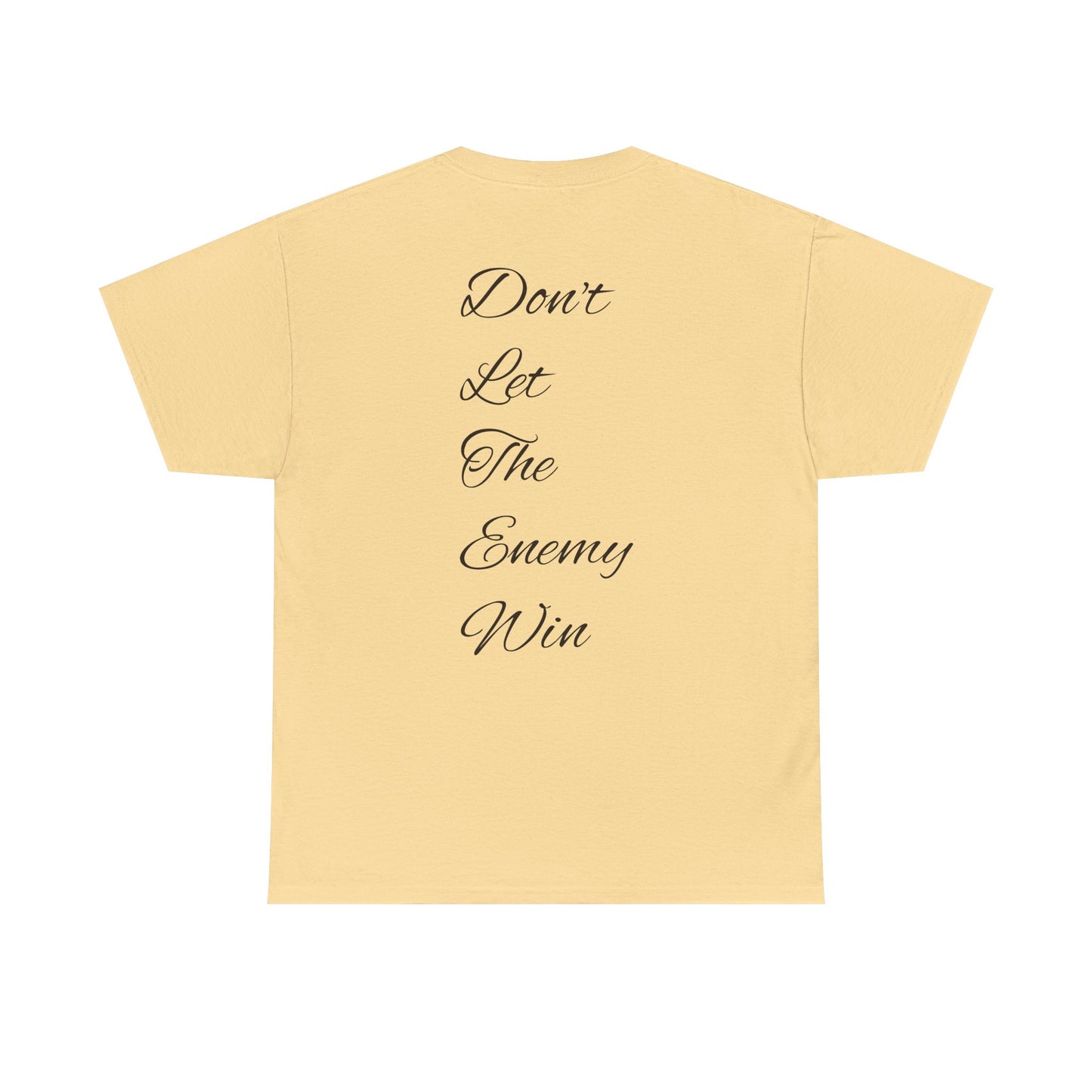 Fuck The Enemy T-shirt