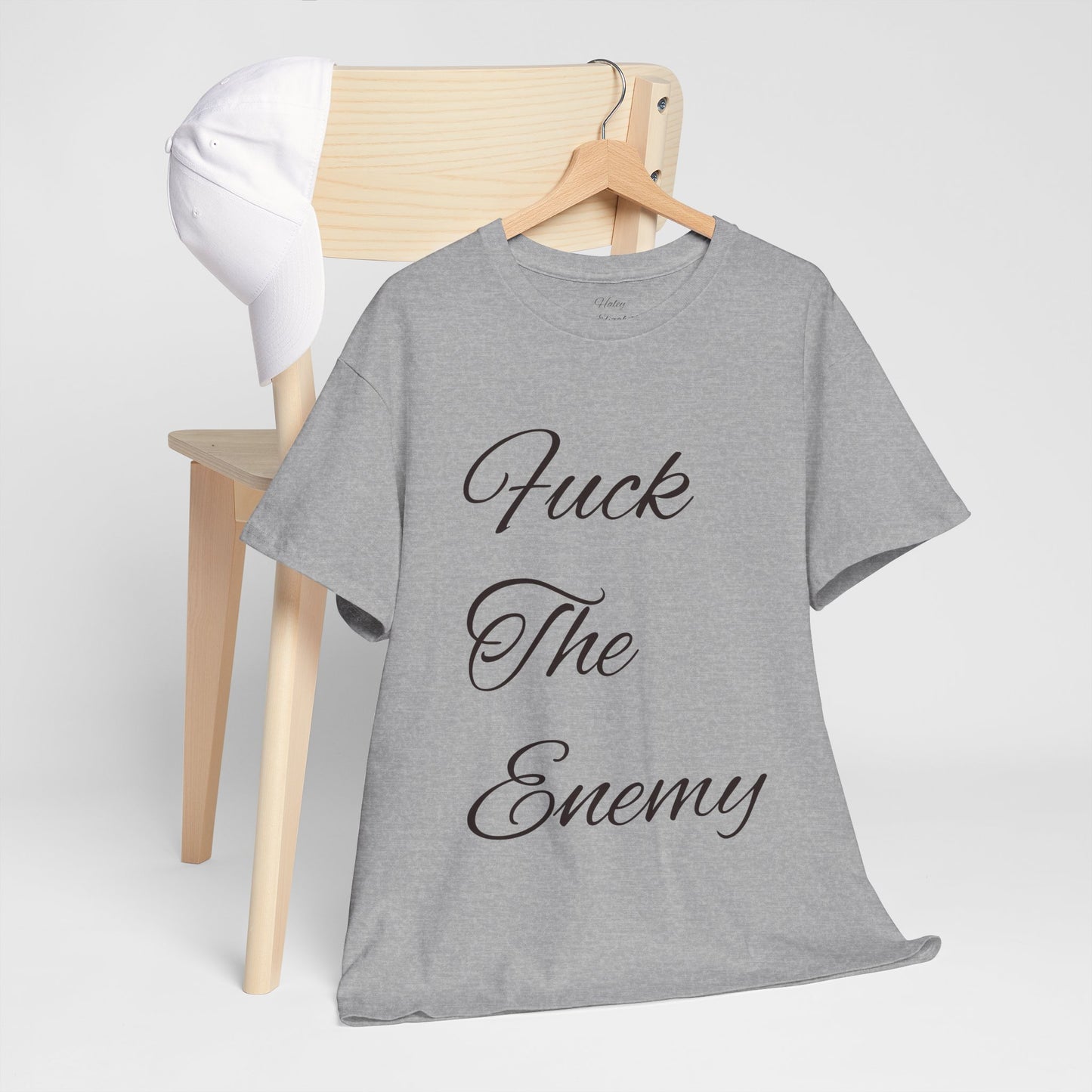 Fuck The Enemy T-shirt