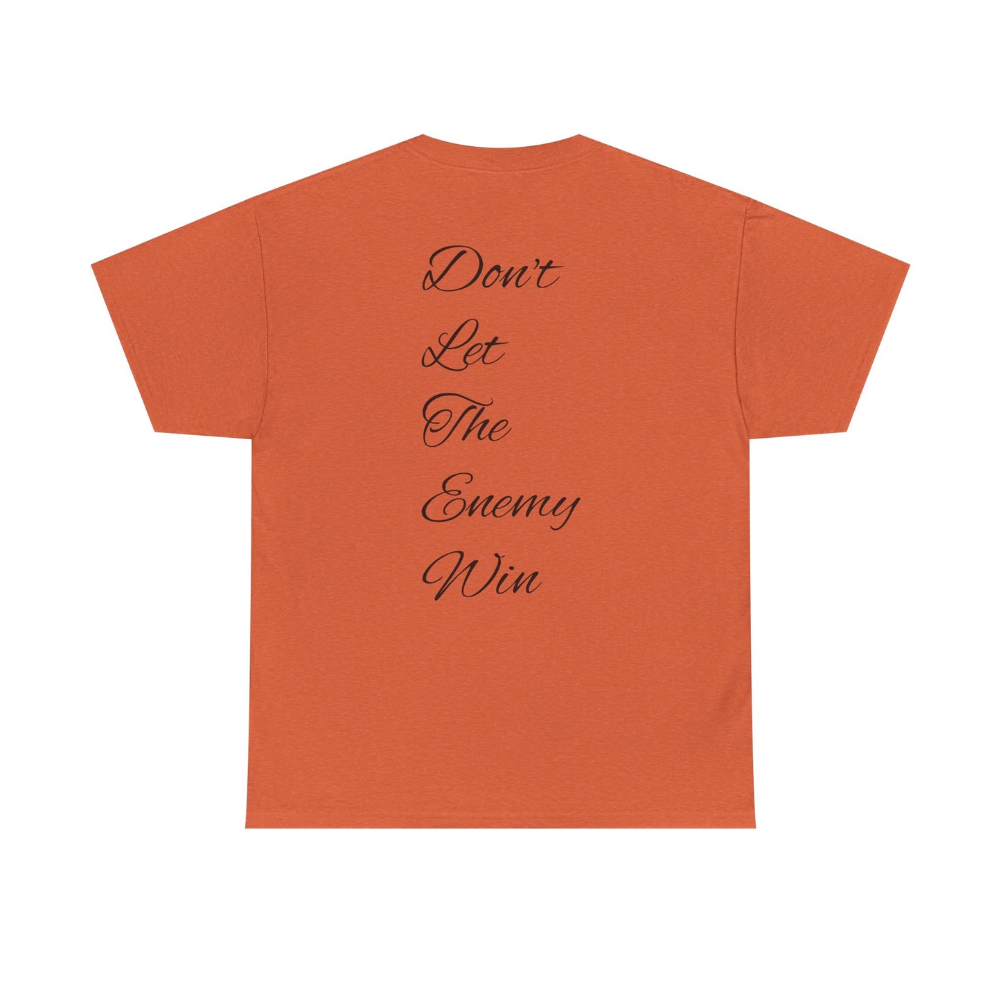 Fuck The Enemy T-shirt