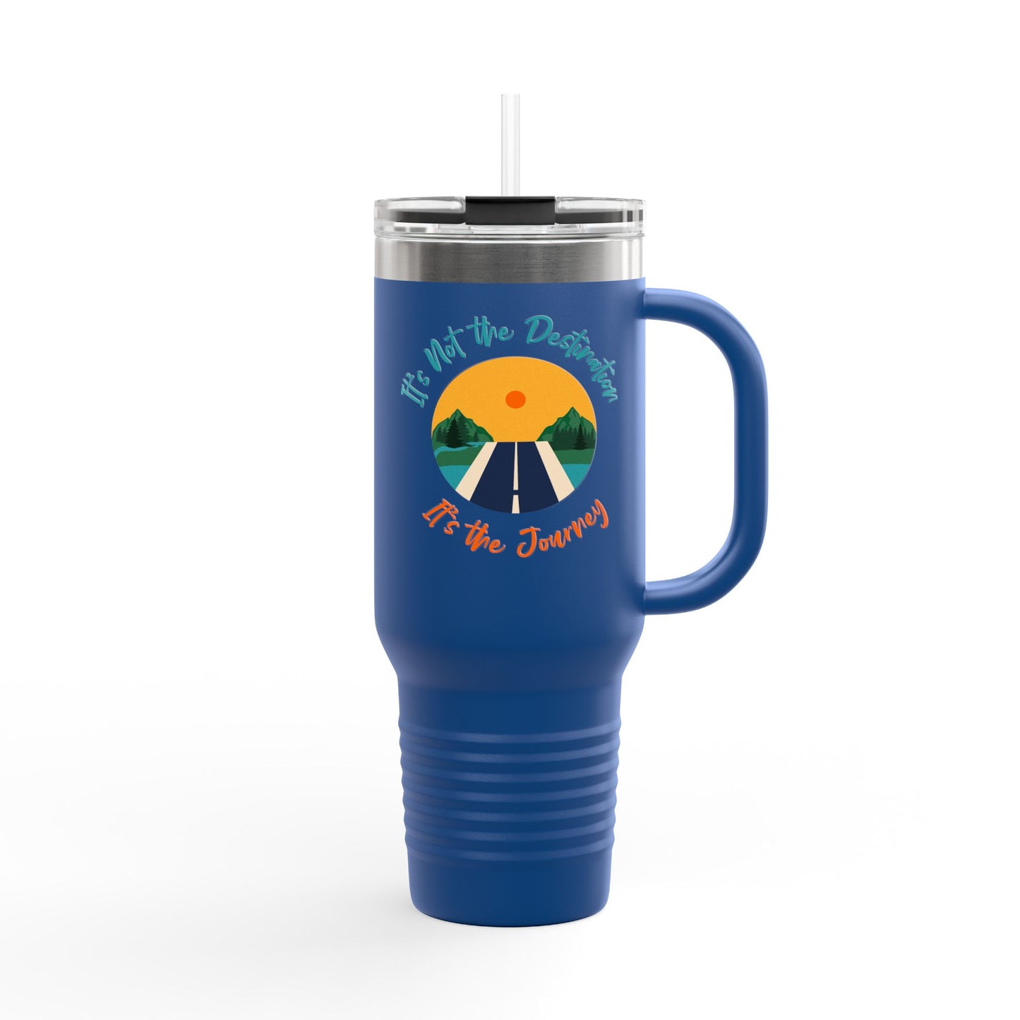 It's Not The Destination, Its The Jounery Cup