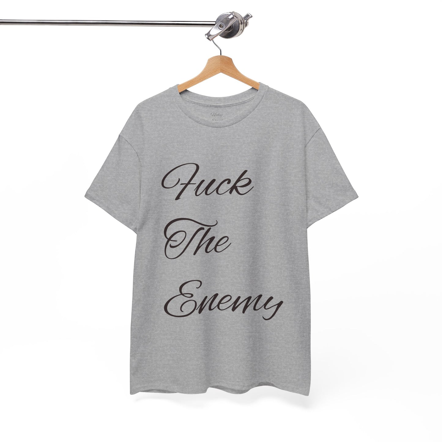 Fuck The Enemy T-shirt